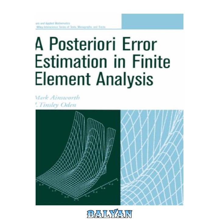 دانلود کتاب A posteriori error estimation in finite element analysis